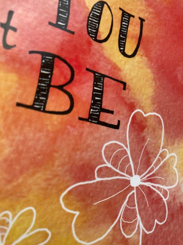 be the one you want to be – Bild 4