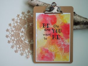 be the one you want to be