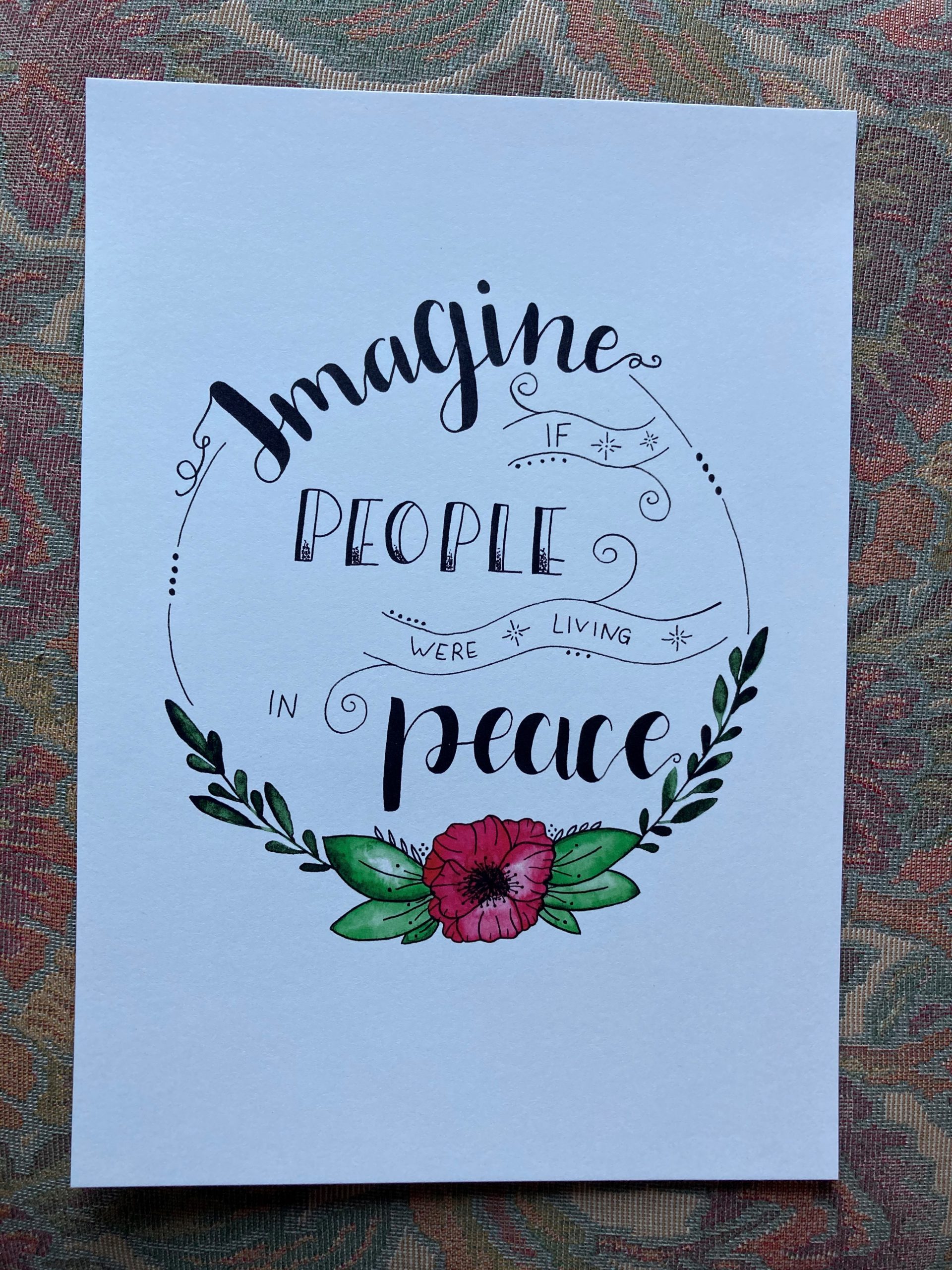 Imagine if people were living in peace