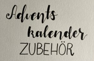 Adventskalender Zubehör